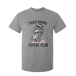 Tired Moms Coffee Club T Shirt For Kid Funny Skeleton Drinking Coffee Lover TS14 Sport Gray Print Your Wear