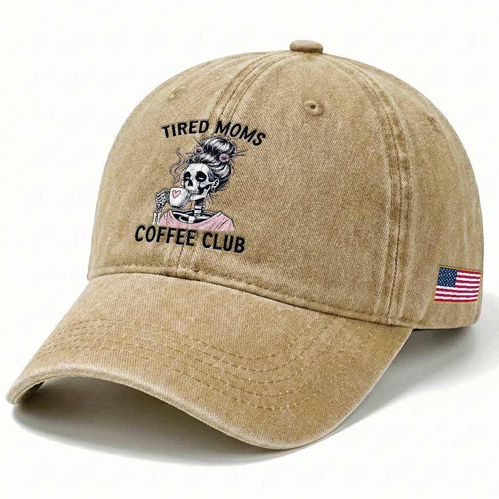 Tired Moms Coffee Club Washed Cotton Baseball Cap Funny Skeleton Drinking Coffee Lover TS14 Print Your Wear