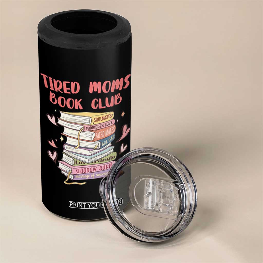 Tired Moms Book Club 4 in 1 Can Cooler Tumbler Funny Bookish TS14 Print Your Wear