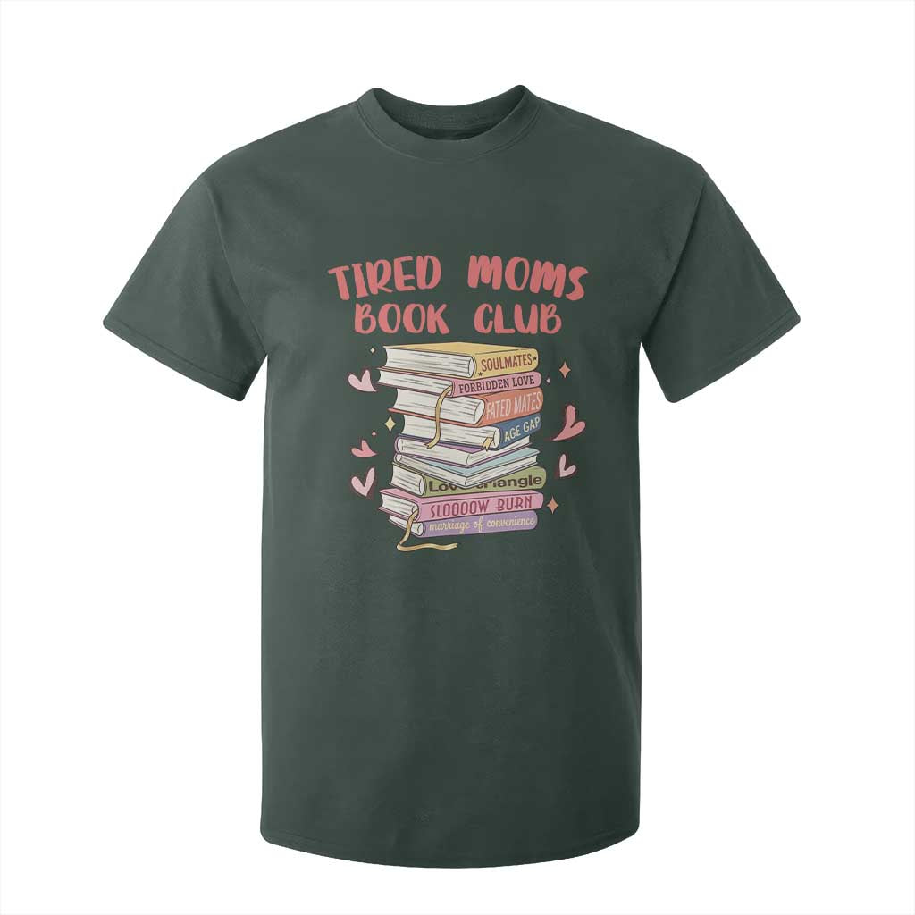 Tired Moms Book Club T Shirt For Kid Funny Bookish TS14 Dark Forest Green Print Your Wear