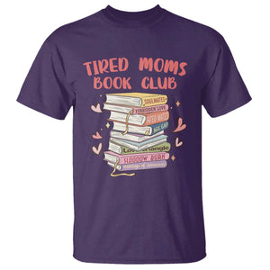 Tired Moms Book Club T Shirt Funny Bookish TS14 Purple Print Your Wear