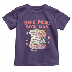 Tired Moms Book Club Toddler T Shirt Funny Bookish TS14 Purple Print Your Wear
