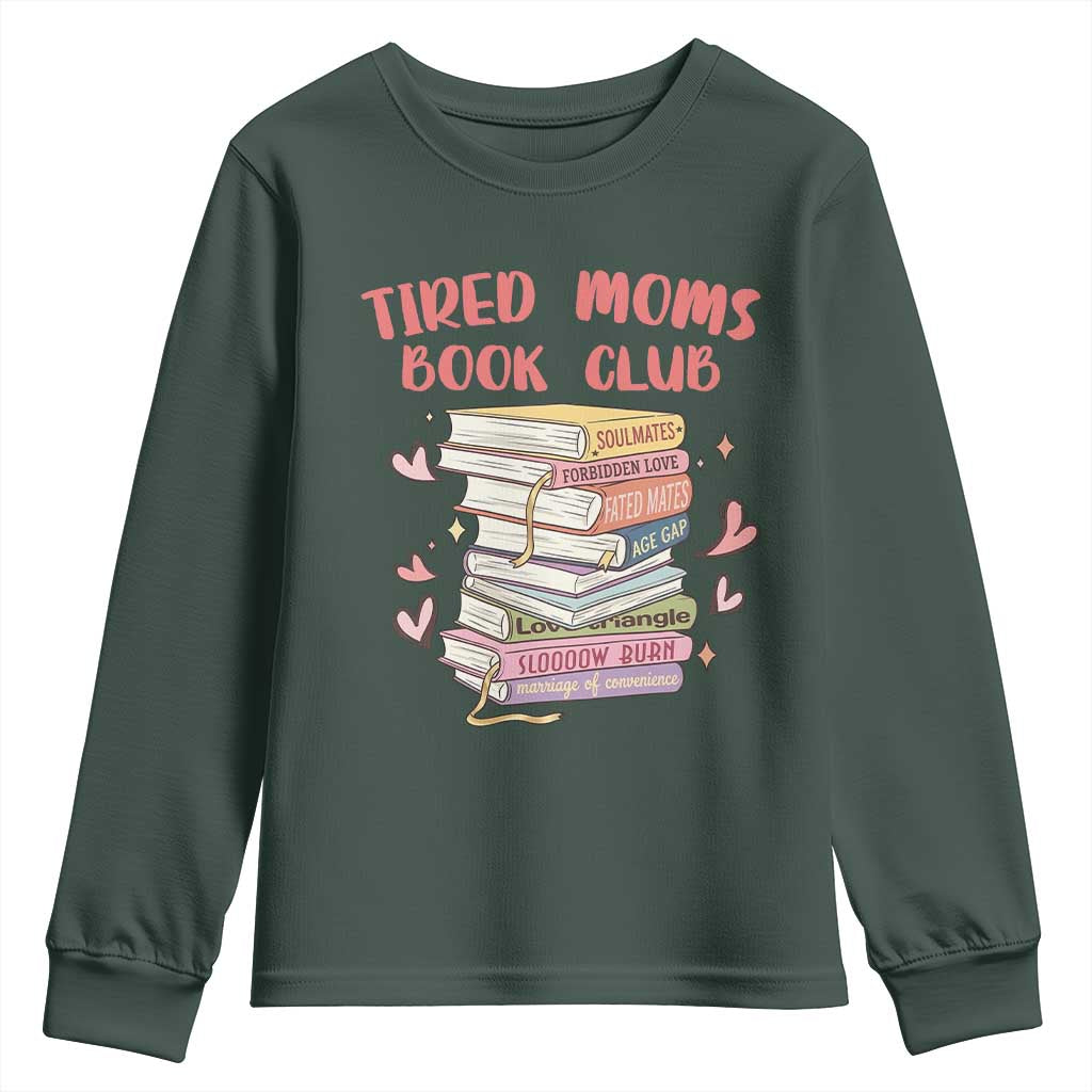 Tired Moms Book Club Youth Sweatshirt Funny Bookish TS14 Dark Forest Green Print Your Wear
