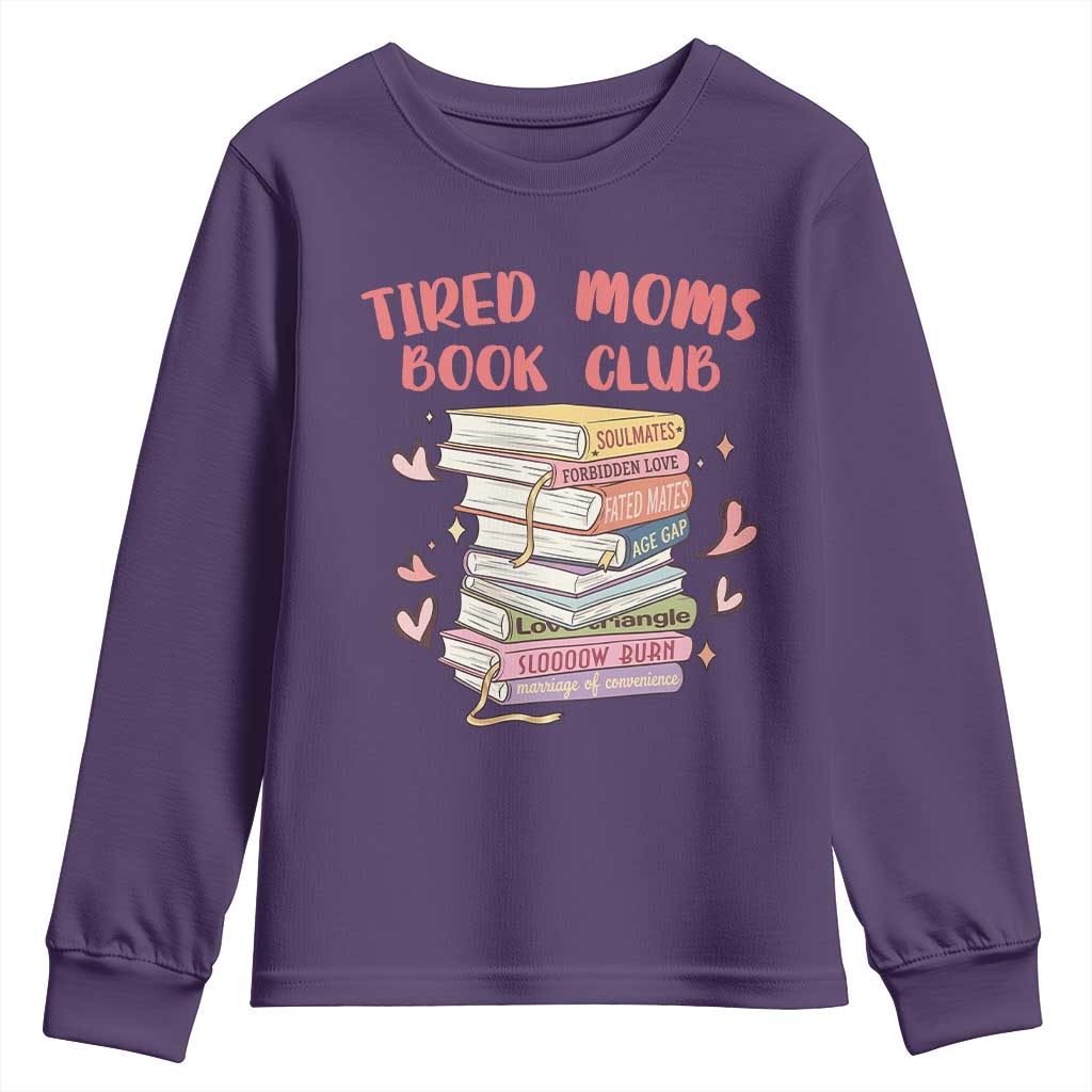 Tired Moms Book Club Youth Sweatshirt Funny Bookish TS14 Purple Print Your Wear
