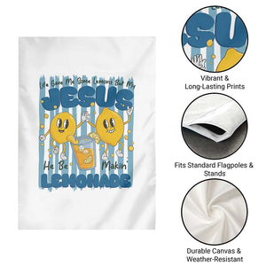 Jesus Lemonade Garden Flag Life Gave Me Some Lemons TS14 Print Your Wear