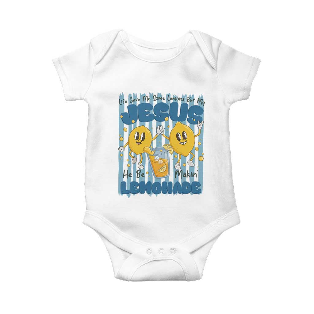 Jesus Lemonade Baby Onesie Life Gave Me Some Lemons TS14 White Print Your Wear