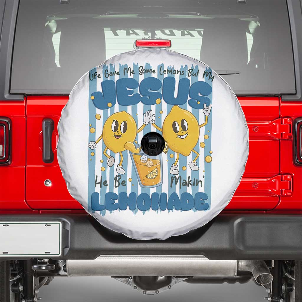 Jesus Lemonade Spare Tire Cover Life Gave Me Some Lemons TS14 White Print Your Wear
