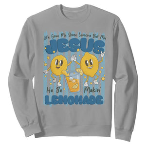 Jesus Lemonade Sweatshirt Life Gave Me Some Lemons TS14 Sport Gray Print Your Wear