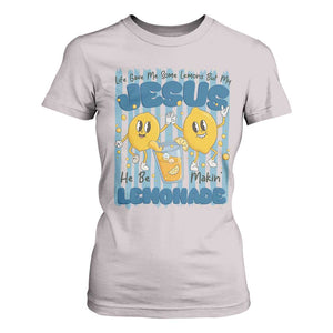 Jesus Lemonade T Shirt For Women Life Gave Me Some Lemons TS14 Ice Gray Print Your Wear