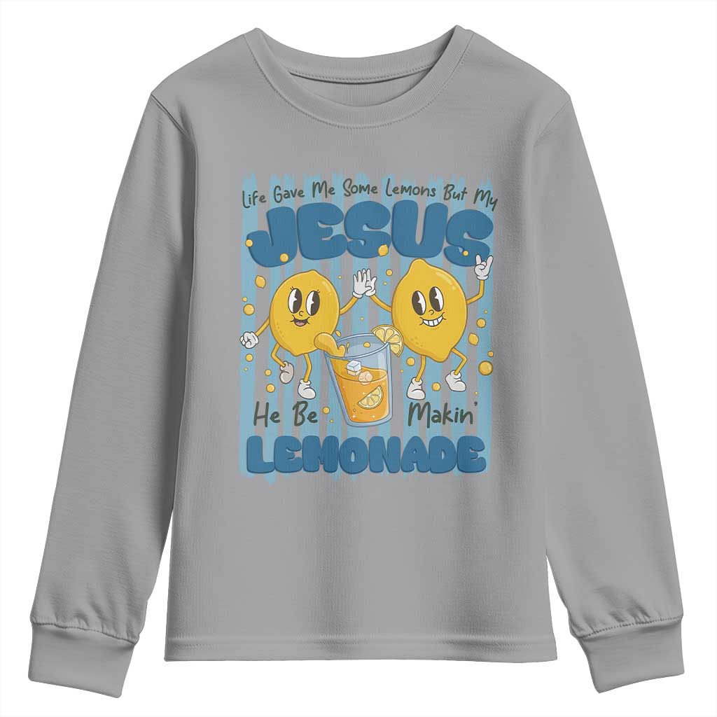 Jesus Lemonade Youth Sweatshirt Life Gave Me Some Lemons TS14 Sport Gray Print Your Wear