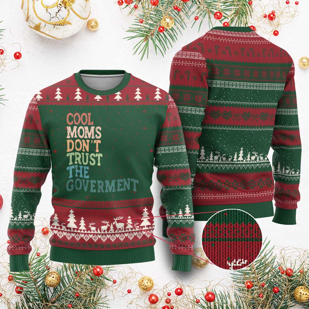 Cool Moms Don't Trust the Government Ugly Christmas Sweater Funny Mom Anti Government TS14 Red Green Print Your Wear