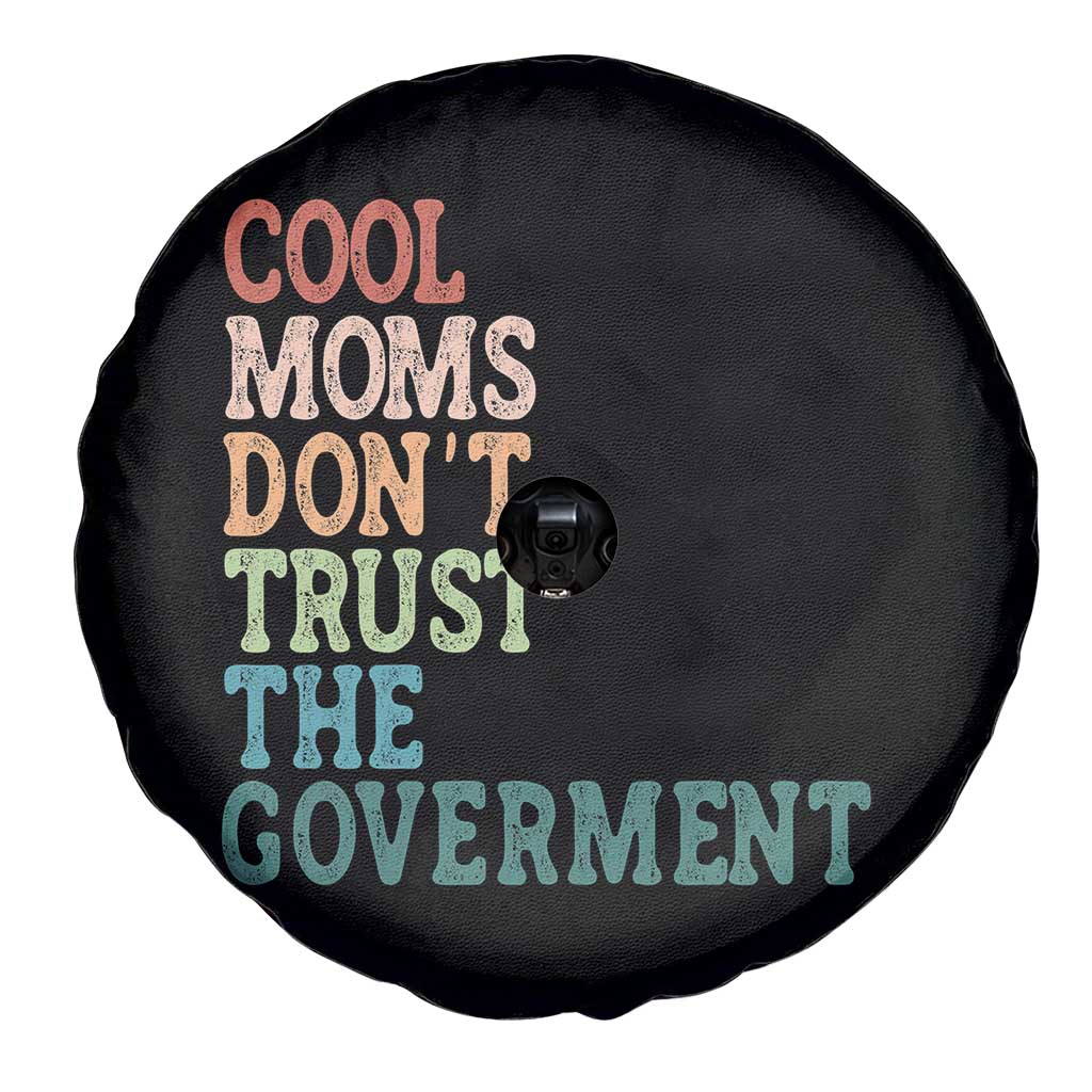 Cool Moms Don't Trust the Government Spare Tire Cover Funny Mom Anti Government TS14 Print Your Wear
