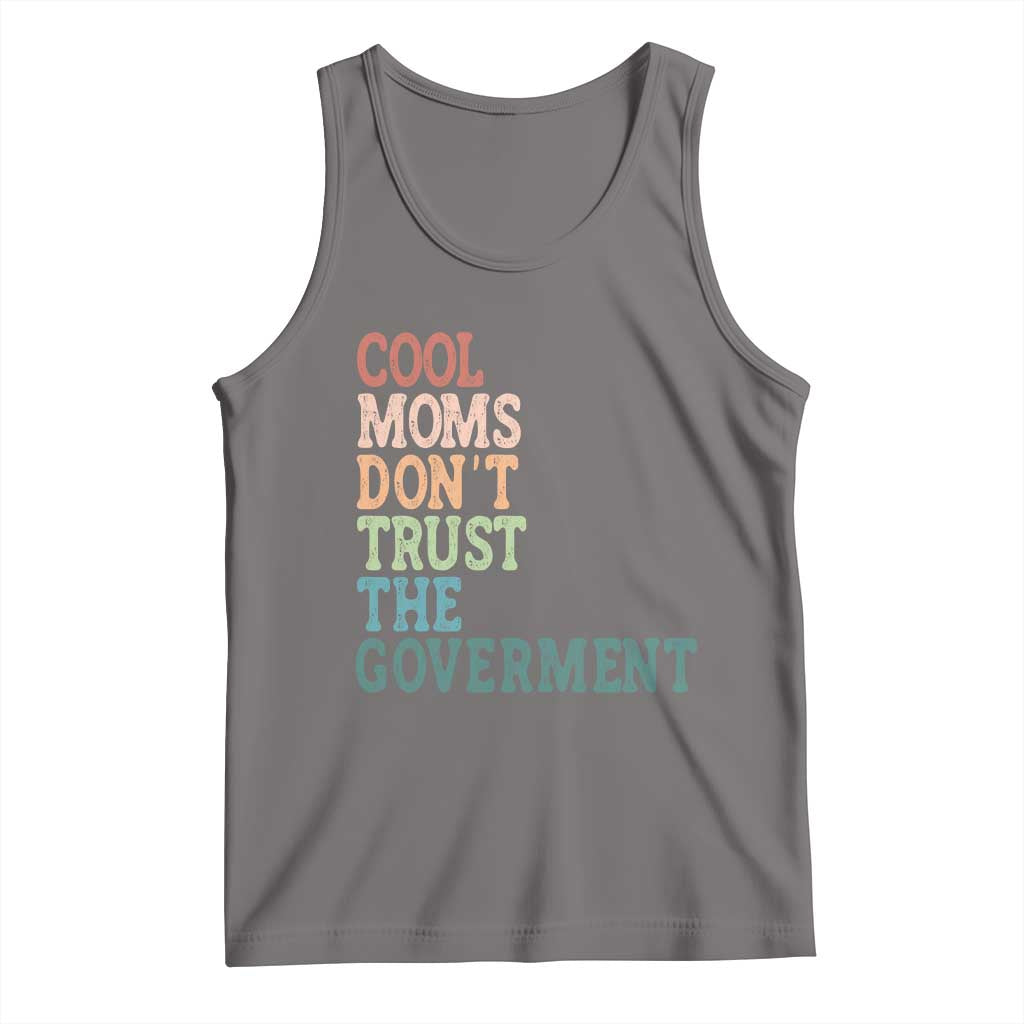 Cool Moms Don't Trust the Government Tank Top Funny Mom Anti Government TS14 Deep Heather Print Your Wear