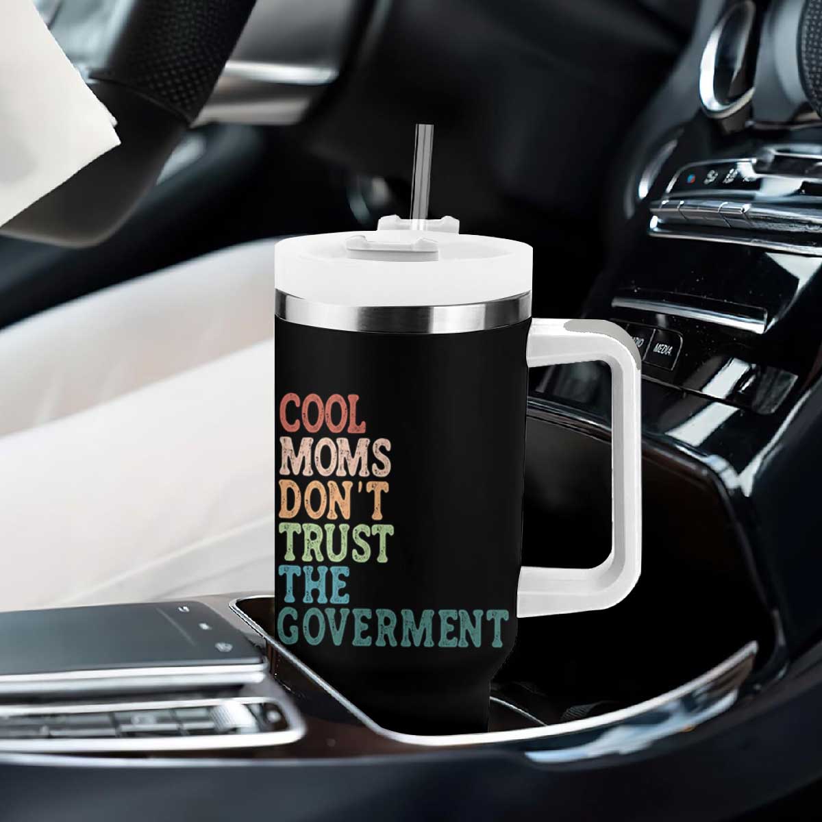 Cool Moms Don't Trust the Government Tumbler With Handle Funny Mom Anti Government TS14 Print Your Wear