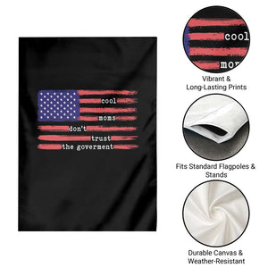 Cool Moms Don't Trust the Government Garden Flag Patrioctic Mama Anti Government TS14 Print Your Wear
