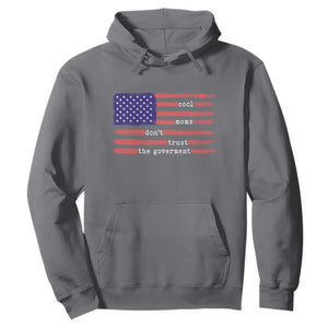 Cool Moms Don't Trust the Government Hoodie Patrioctic Mama Anti Government TS14 Charcoal Print Your Wear