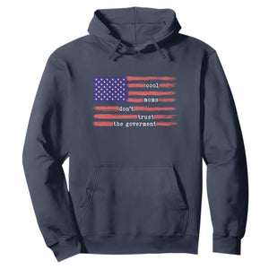 Cool Moms Don't Trust the Government Hoodie Patrioctic Mama Anti Government TS14 Navy Print Your Wear