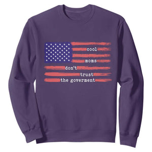 Cool Moms Don't Trust the Government Sweatshirt Patrioctic Mama Anti Government TS14 Purple Print Your Wear