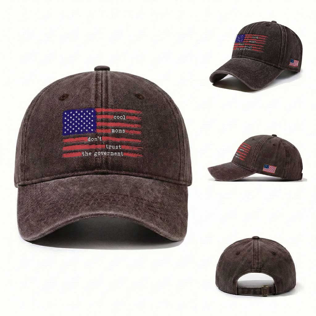 Cool Moms Don't Trust the Government Washed Cotton Baseball Cap Patrioctic Mama Anti Government TS14 Washed Cap Universal Fit Dark Brown Print Your Wear