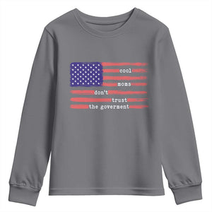 Cool Moms Don't Trust the Government Youth Sweatshirt Patrioctic Mama Anti Government TS14 Charcoal Print Your Wear