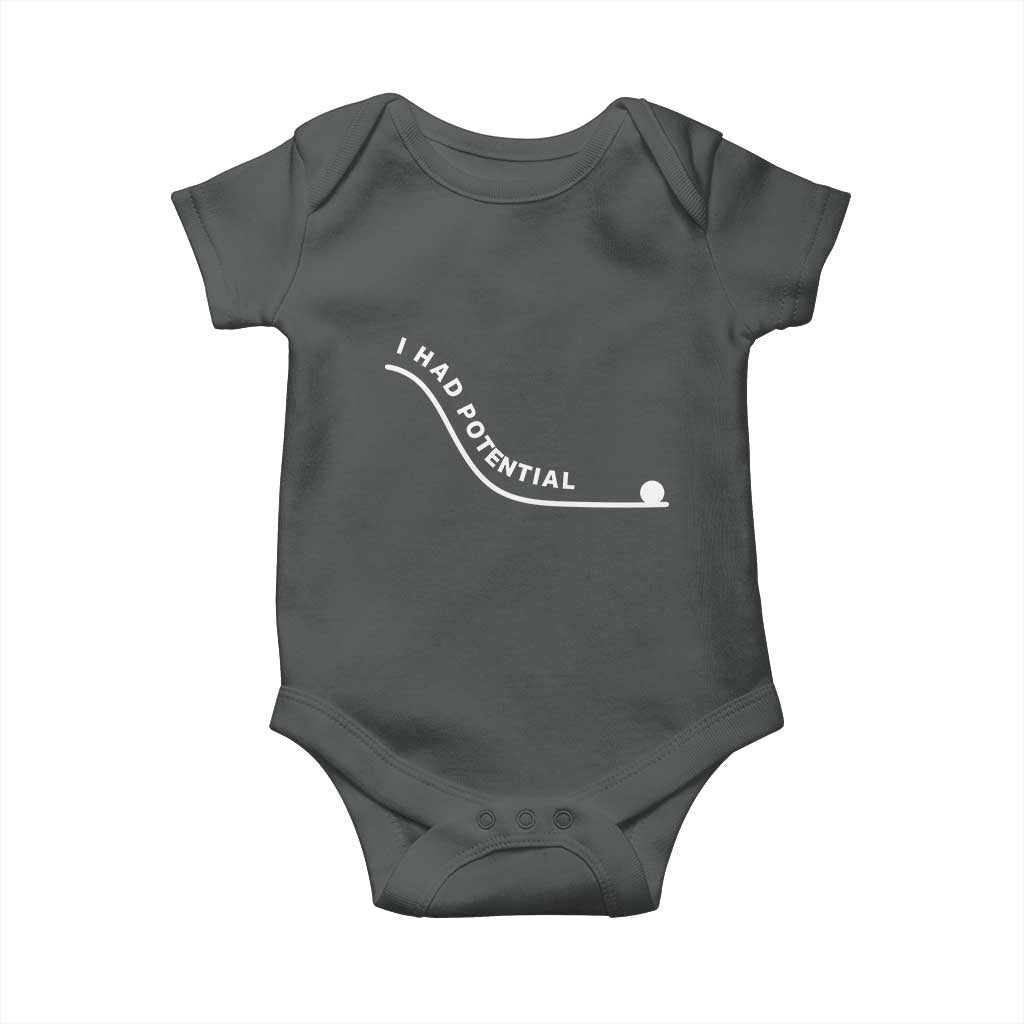 I Had Potential Baby Onesie Funny Sci-Fi Book Lover TS14 Dark Heather Print Your Wear