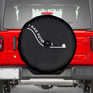 I Had Potential Spare Tire Cover Funny Sci-Fi Book Lover TS14 Black Print Your Wear