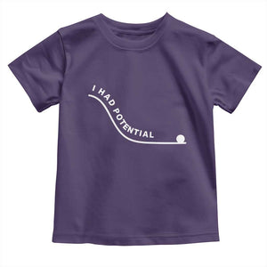 I Had Potential Toddler T Shirt Funny Sci-Fi Book Lover TS14 Purple Print Your Wear