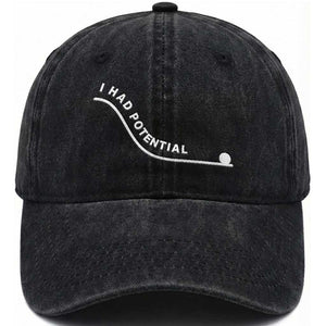 I Had Potential Washed Cotton Baseball Cap Funny Sci-Fi Book Lover TS14 Print Your Wear