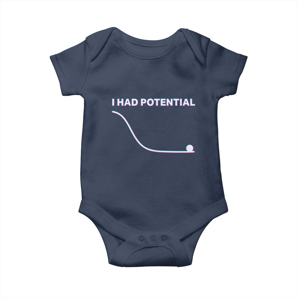 I Had Potential Baby Onesie Funny Physics Teacher Motivational Quote TS14 Navy Print Your Wear