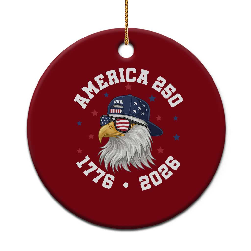 250 Years American Anniversary Ceramic Ornament Patriotic Bald Eagle Fourth of July TS14 1pc Red Print Your Wear