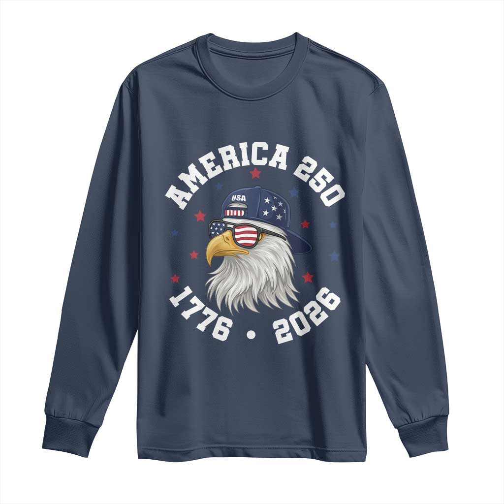 250 Years American Anniversary Long Sleeve Shirt Patriotic Bald Eagle Fourth of July TS14 Navy Print Your Wear