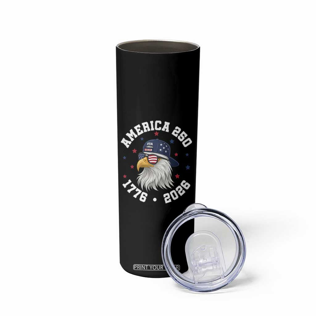 250 Years American Anniversary Skinny Tumbler Patriotic Bald Eagle Fourth of July TS14 Print Your Wear