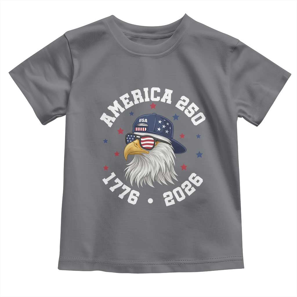 250 Years American Anniversary Toddler T Shirt Patriotic Bald Eagle Fourth of July TS14 Charcoal Print Your Wear