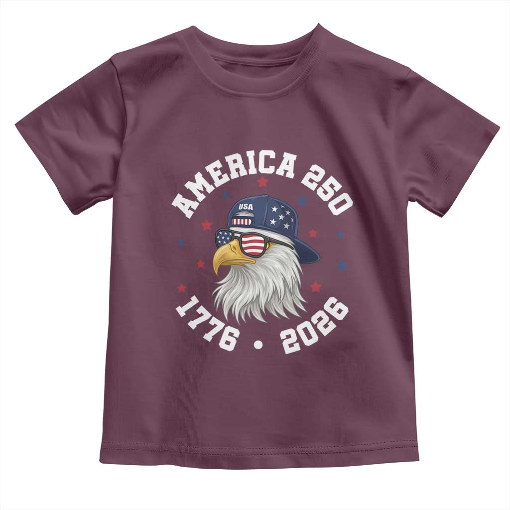 250 Years American Anniversary Toddler T Shirt Patriotic Bald Eagle Fourth of July TS14 Maroon Print Your Wear