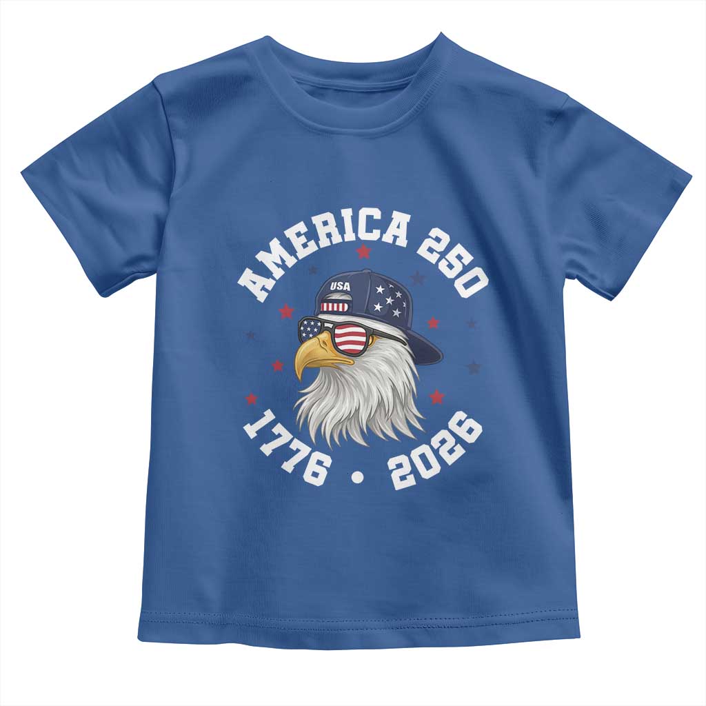 250 Years American Anniversary Toddler T Shirt Patriotic Bald Eagle Fourth of July TS14 Royal Blue Print Your Wear
