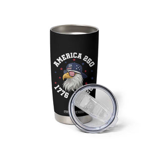250 Years American Anniversary Tumbler Cup Patriotic Bald Eagle Fourth of July TS14 Print Your Wear