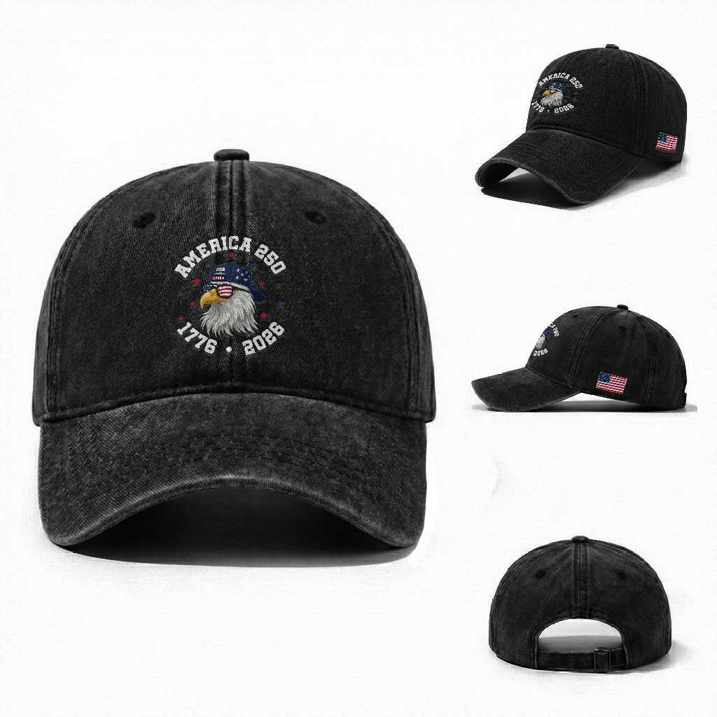 250 Years American Anniversary Washed Cotton Baseball Cap Patriotic Bald Eagle Fourth of July TS14 Washed Cap Universal Fit Black Print Your Wear