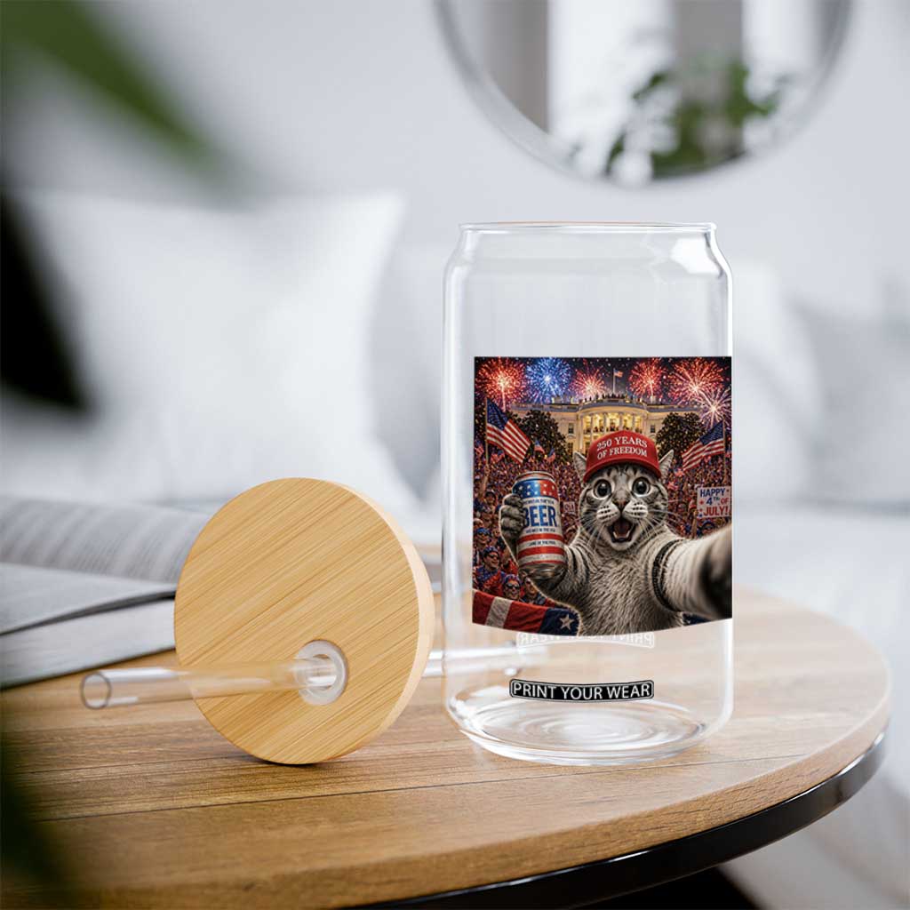 250 Years Of Freedom Glass Can Funny Cat Selfie 4th of July Party TS14 Print Your Wear
