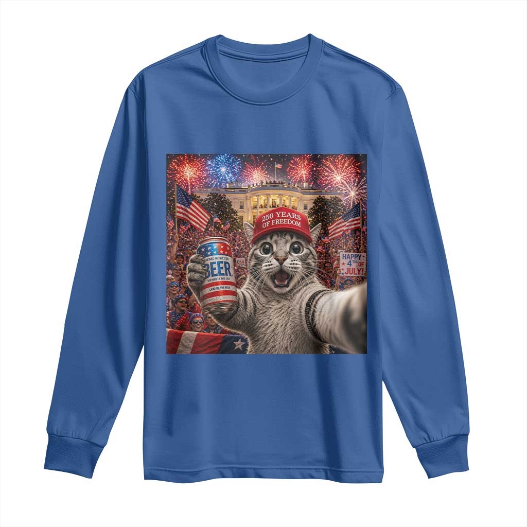 250 Years Of Freedom Long Sleeve Shirt Funny Cat Selfie 4th of July Party TS14 Royal Blue Print Your Wear