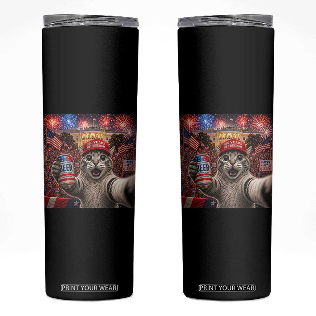 250 Years Of Freedom Skinny Tumbler Funny Cat Selfie 4th of July Party TS14 Black Print Your Wear