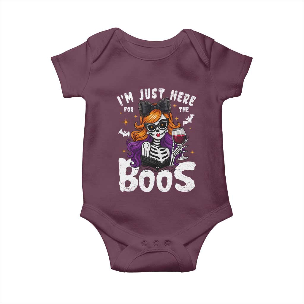 Funny Skull Halloween Baby Onesie I Am Just Here For The Boos Skeleton Party Girl TS14 Maroon Print Your Wear