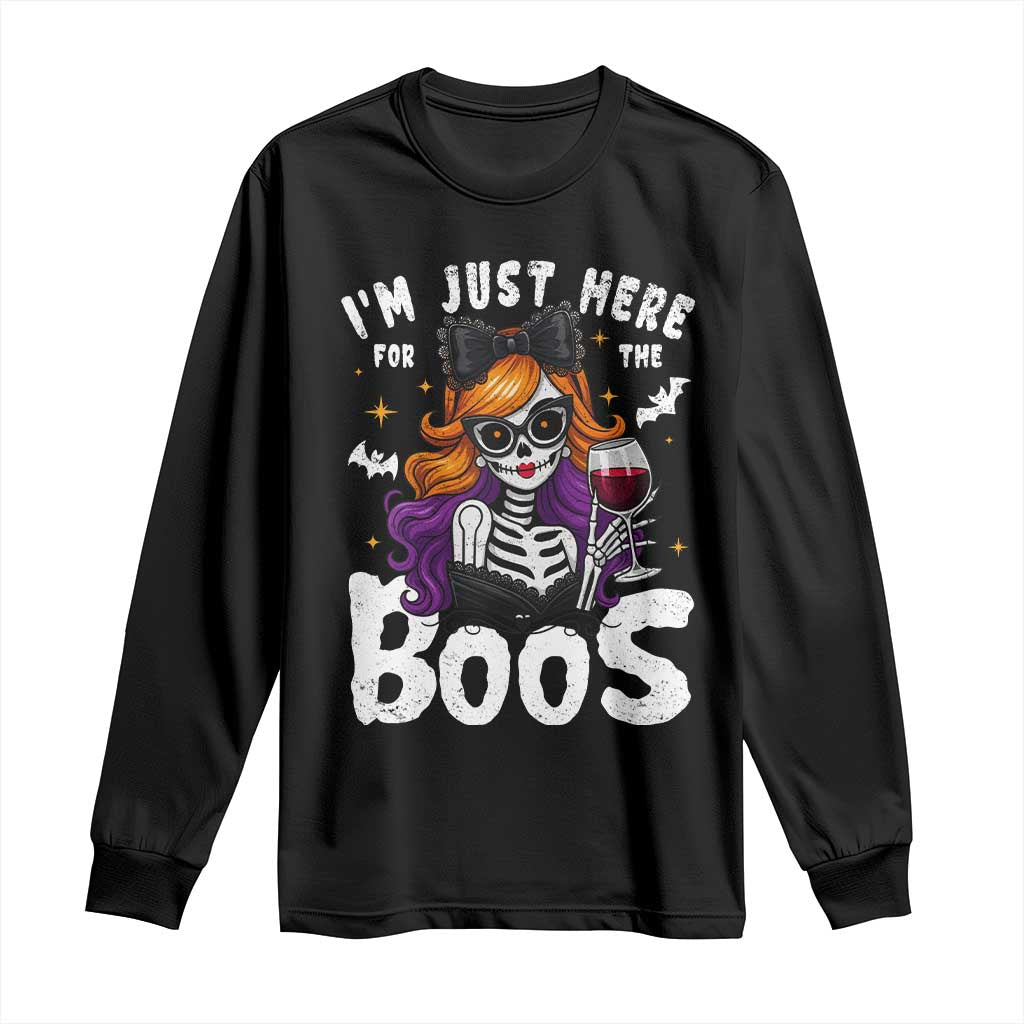 Funny Skull Halloween Long Sleeve Shirt I Am Just Here For The Boos Skeleton Party Girl TS14 Black Print Your Wear