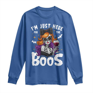 Funny Skull Halloween Long Sleeve Shirt I Am Just Here For The Boos Skeleton Party Girl TS14 Royal Blue Print Your Wear