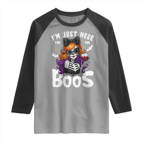 Funny Skull Halloween Raglan Shirt I Am Just Here For The Boos Skeleton Party Girl TS14 Sport Gray Black Print Your Wear