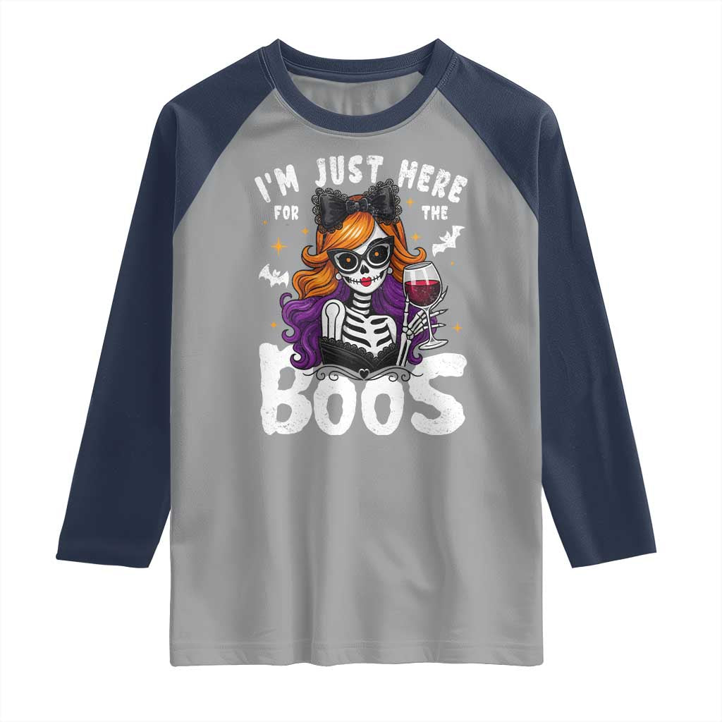 Funny Skull Halloween Raglan Shirt I Am Just Here For The Boos Skeleton Party Girl TS14 Sport Gray Navy Print Your Wear