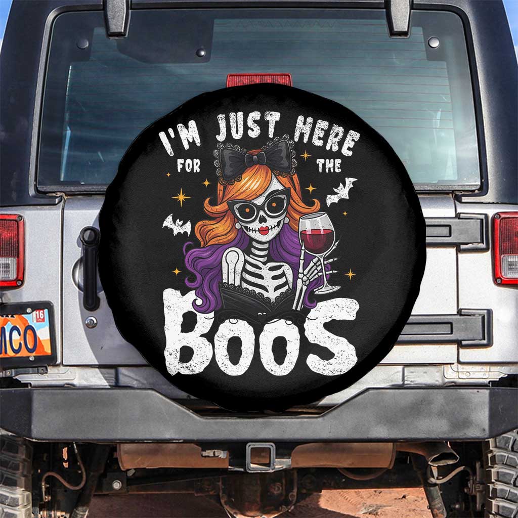 Funny Skull Halloween Spare Tire Cover I Am Just Here For The Boos Skeleton Party Girl TS14 No hole Black Print Your Wear