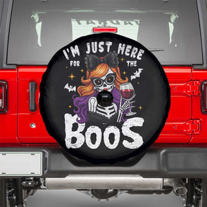 Funny Skull Halloween Spare Tire Cover I Am Just Here For The Boos Skeleton Party Girl TS14 Black Print Your Wear