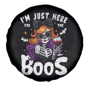 Funny Skull Halloween Spare Tire Cover I Am Just Here For The Boos Skeleton Party Girl TS14 Print Your Wear