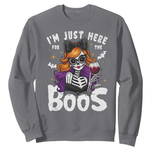 Funny Skull Halloween Sweatshirt I Am Just Here For The Boos Skeleton Party Girl TS14 Charcoal Print Your Wear
