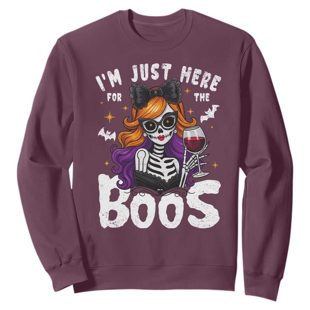 Funny Skull Halloween Sweatshirt I Am Just Here For The Boos Skeleton Party Girl TS14 Maroon Print Your Wear